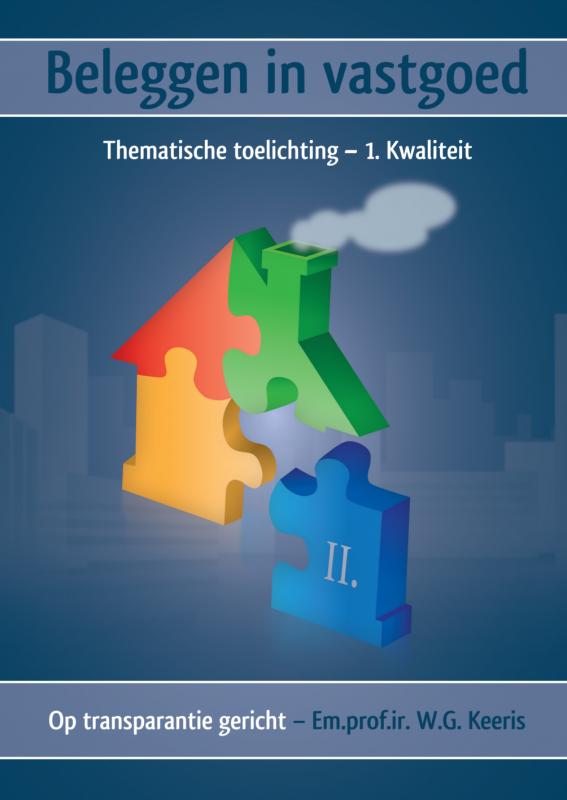 Omslag van Beleggen in vastgoed - Deel II. Thematische toelichting - 1. Kwaliteit