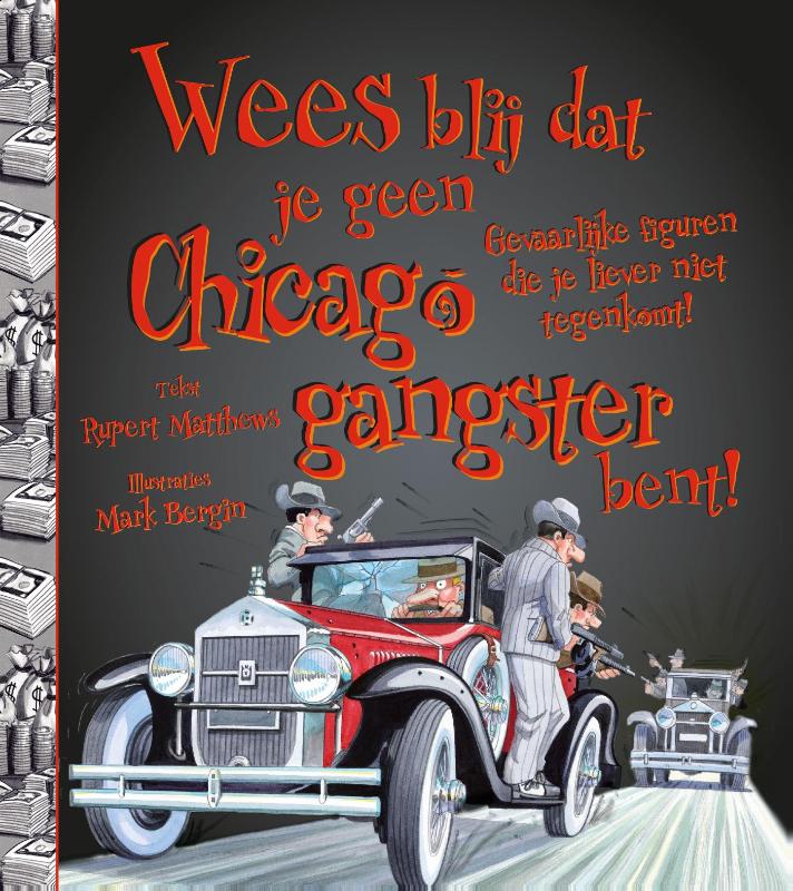 Omslag van Wees blij dat je geen Chicago gangster bent