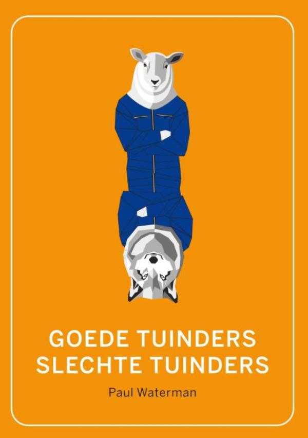 Omslag van Goede tuinders, slechte tuinders
