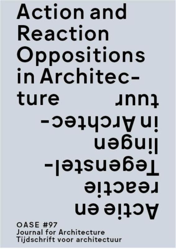 Omslag van Action and reaction in architecture / Actie en reactie in de architectuur
