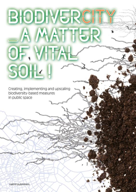 Omslag van BiodiverCITY. A Matter of Vital Soil!