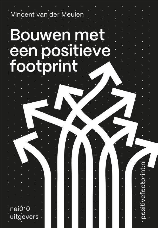 Omslag van Bouwen met een positieve footprint