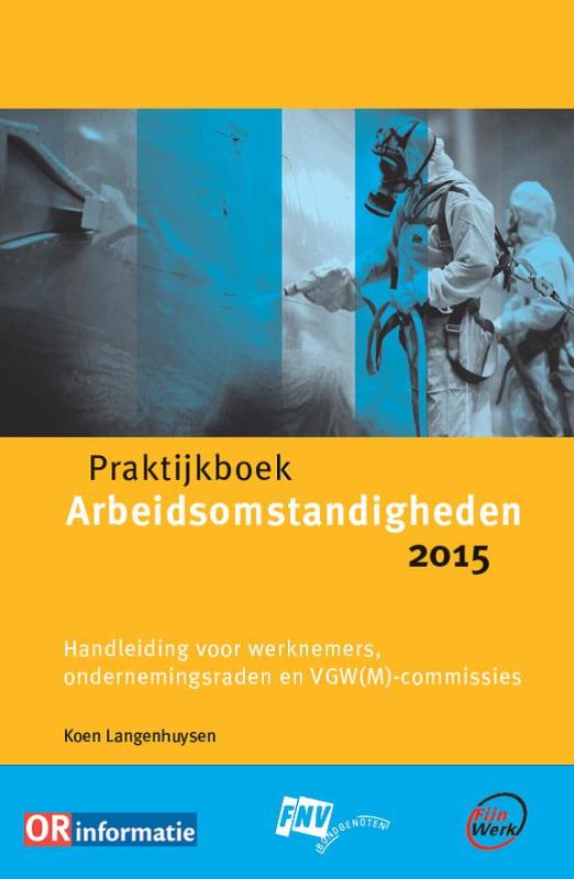 Omslag van Praktijkboek arbeidsomstandigheden 2015