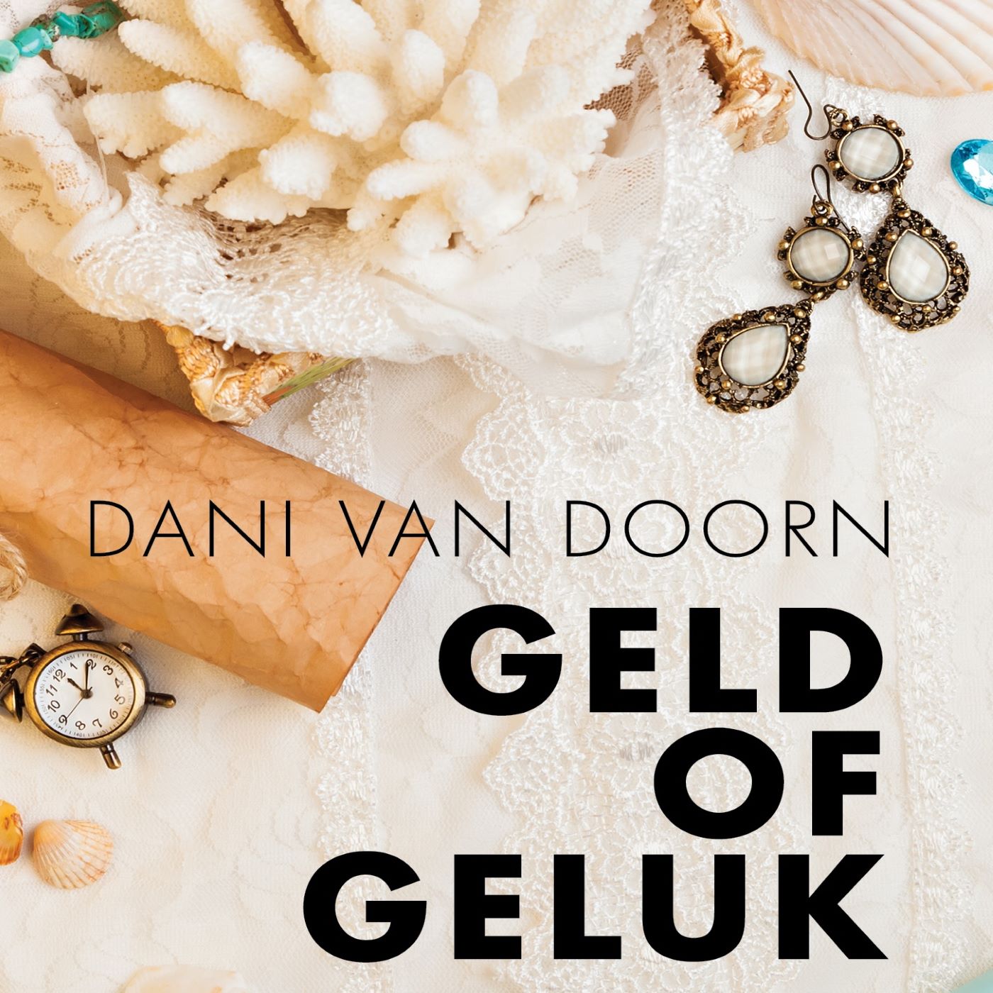 Omslag van Geld of geluk