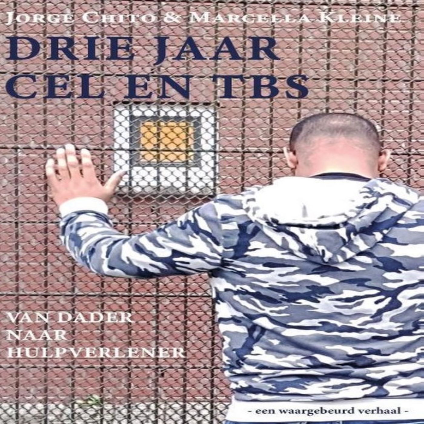 Omslag van Drie jaar cel en TBS