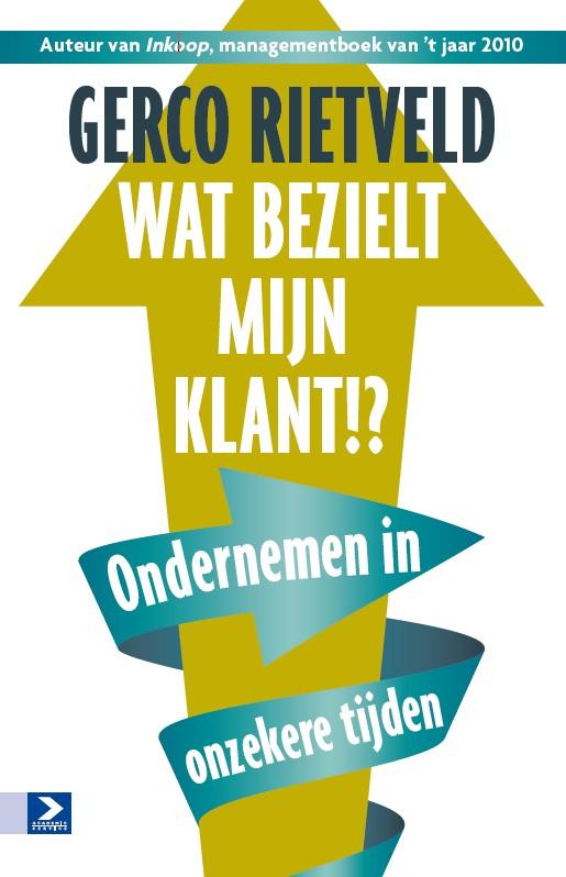 Omslag van Wat bezielt mijn klant!?