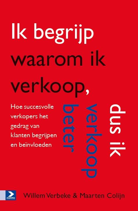Omslag van Ik begrijp waarom ik verkoop, dus ik verkoop beter
