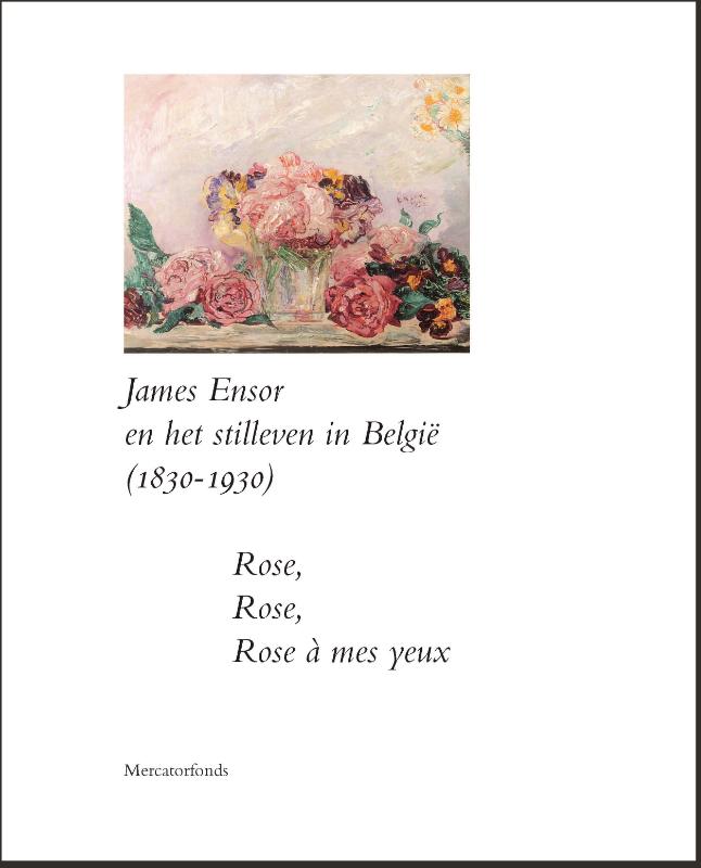 Omslag van James Ensor en het Stilleven in België (1830-1930).