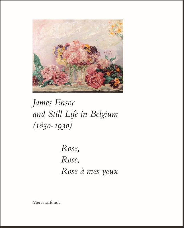Omslag van James Ensor and Still Life in Belgium (1830-1930).