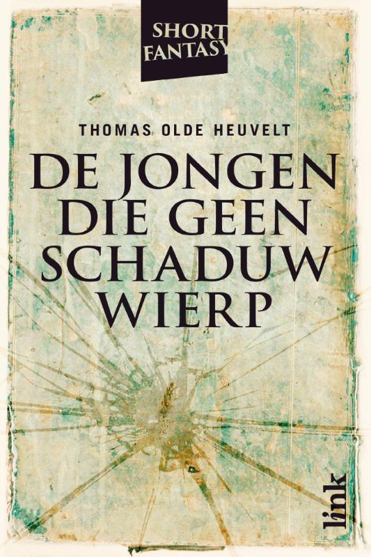 Omslag van De jongen die geen schaduw wierp