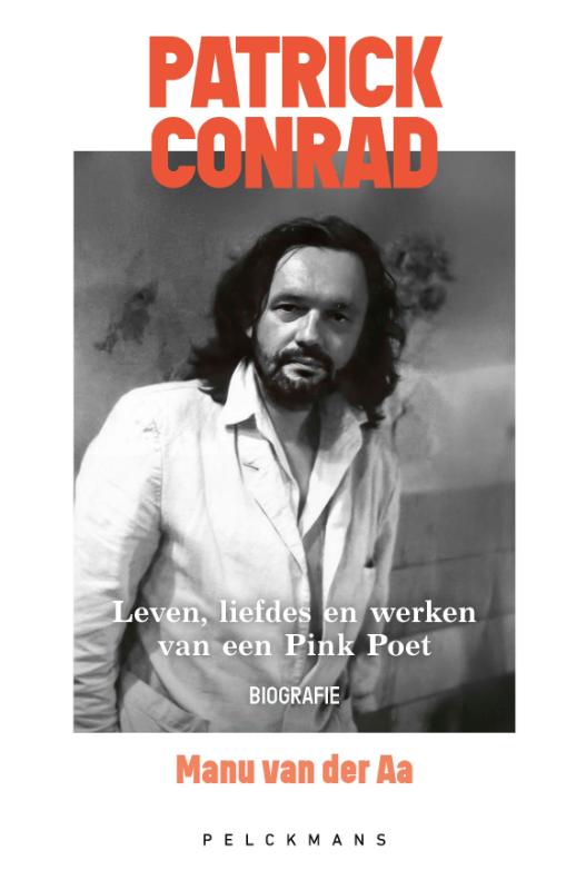 Omslag van Patrick Conrad. Leven, liefdes en werken van een Pink Poet