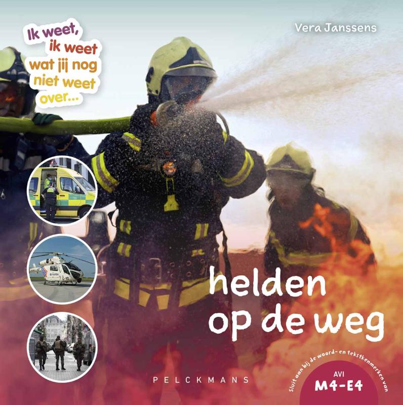 Omslag van Ik weet, ik weet wat jij nog niet weet over... helden op de weg