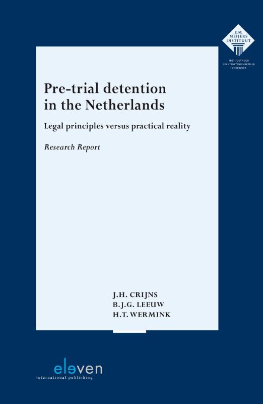 Omslag van Pre-trial detention in the Netherlands: legal principles versus practical reality