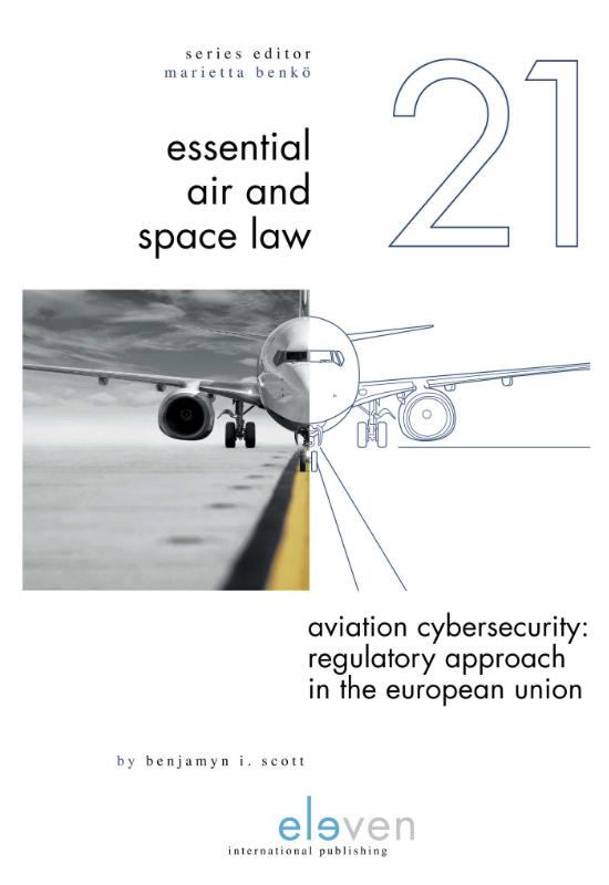 Omslag van Aviation Cybersecurity: Regulatory Approach in the European Union