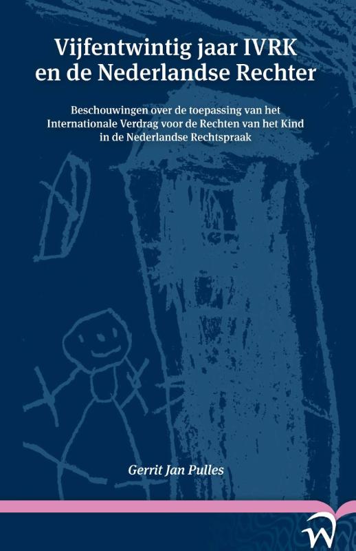 Omslag van Vijfentwintig jaar IVRK en de Nederlandse rechter
