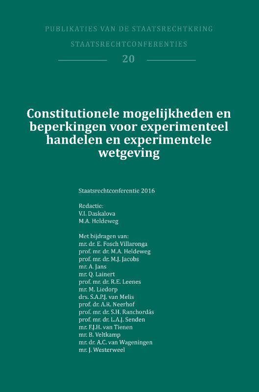 Omslag van Constitutionele mogelijkheden en beperkingen voor experimenteel handelen en experimentele wetgeving