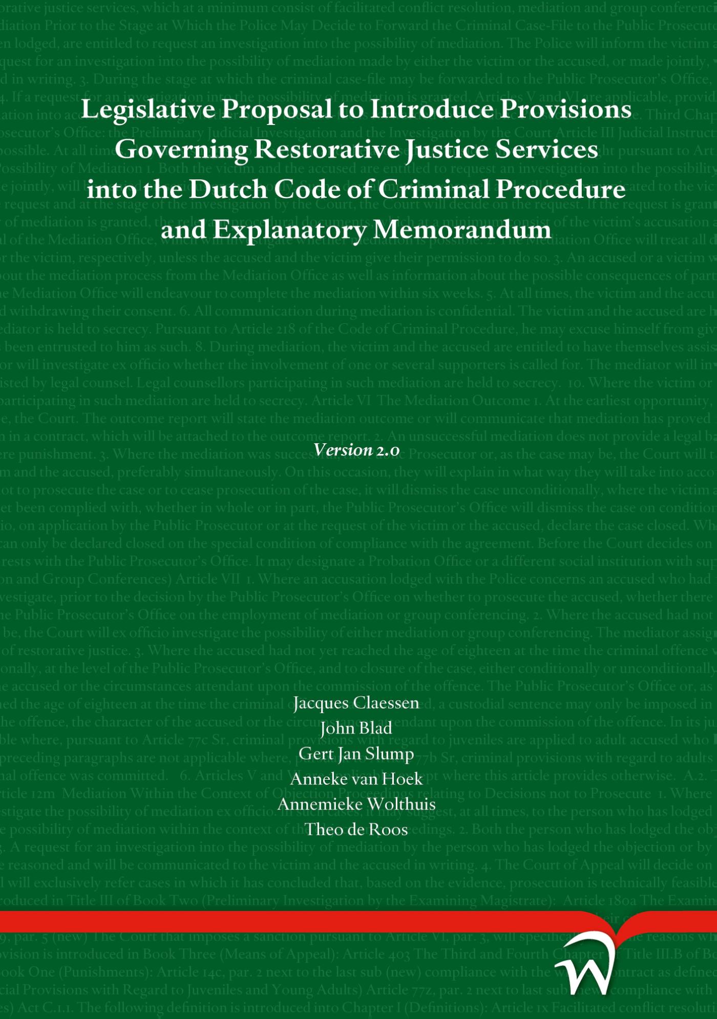 Omslag van Legislative Proposal to Introduce Provisions Governing Restorative Justice Services into the Dutch Code of Criminal Procedure and Explanatory Memorandum