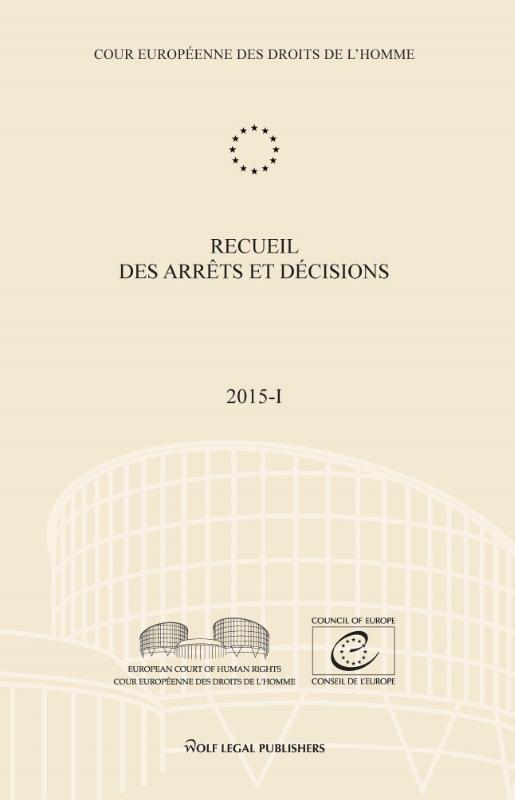 Omslag van Recueil des arrêts et décisions Volume 2015-I