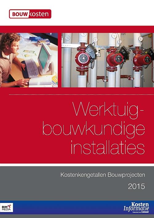 Omslag van Kengetallen bouwprojecten werktuigbouwkundige installaties 2015