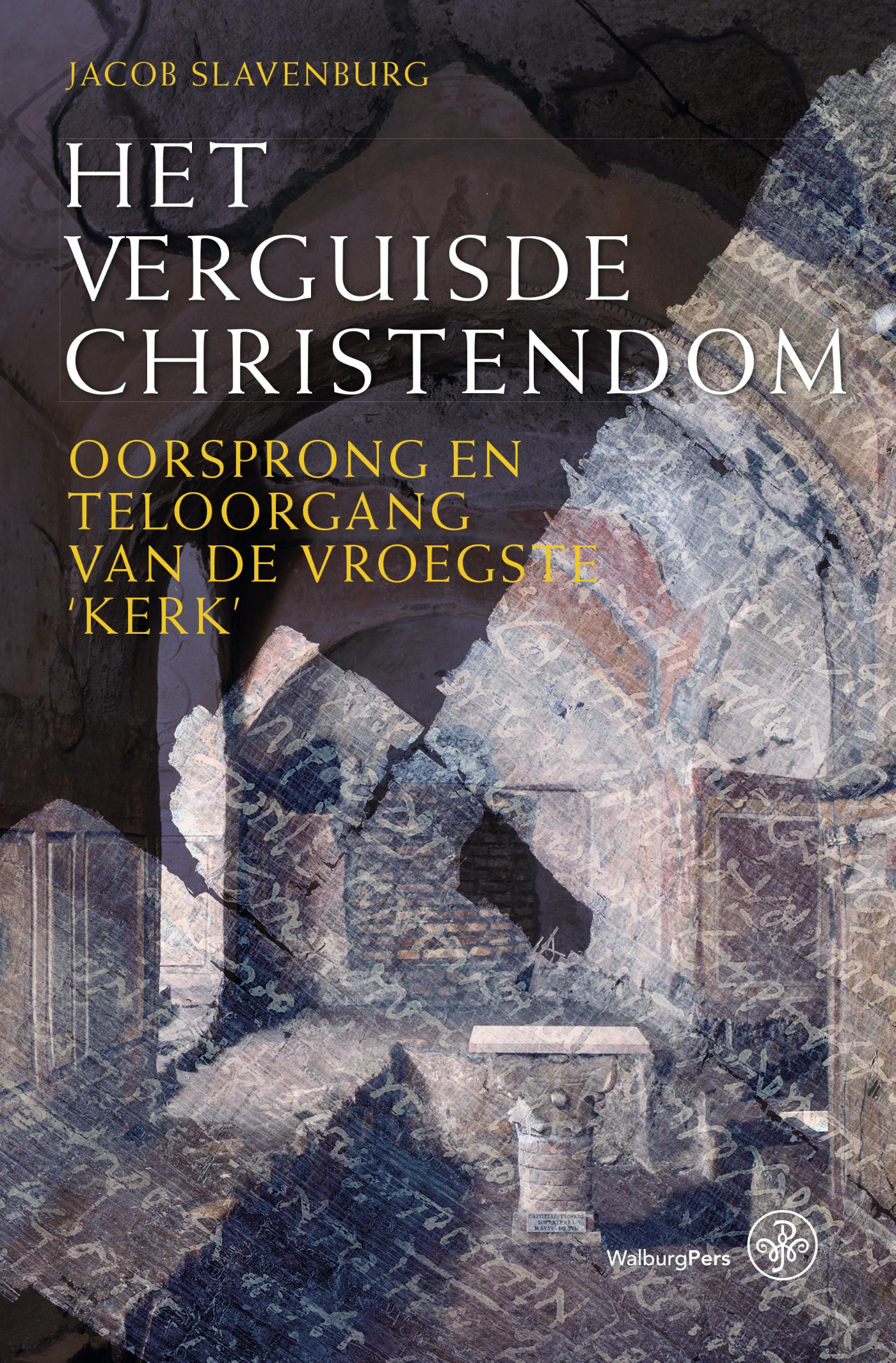 Omslag van Het verguisde christendom