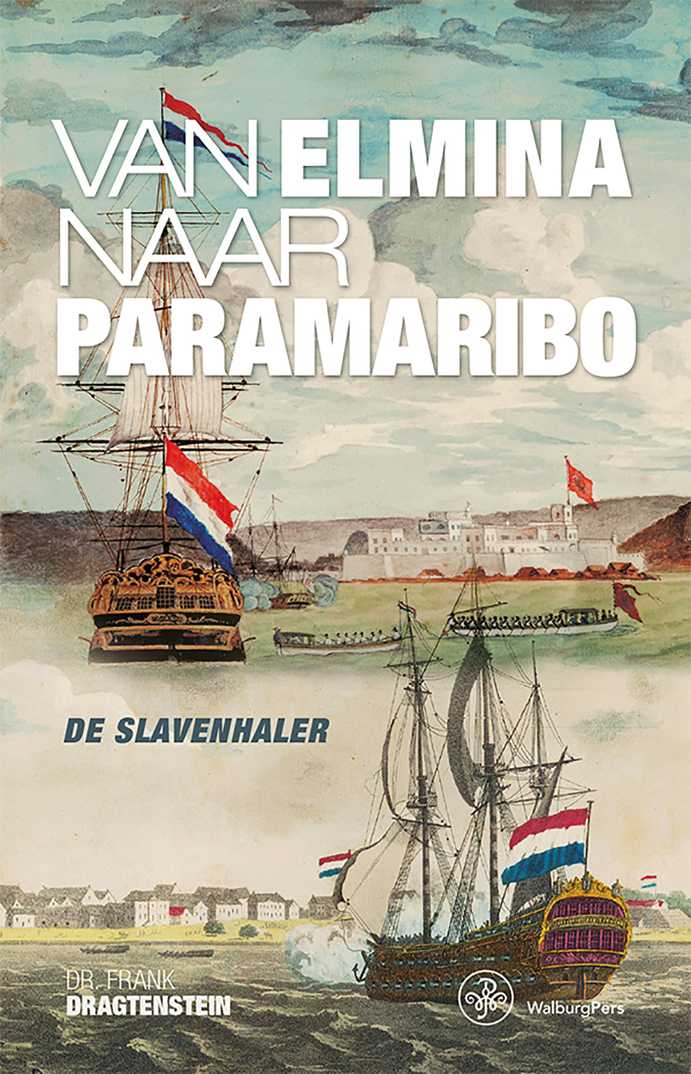 Omslag van Van Elmina naar Paramaribo
