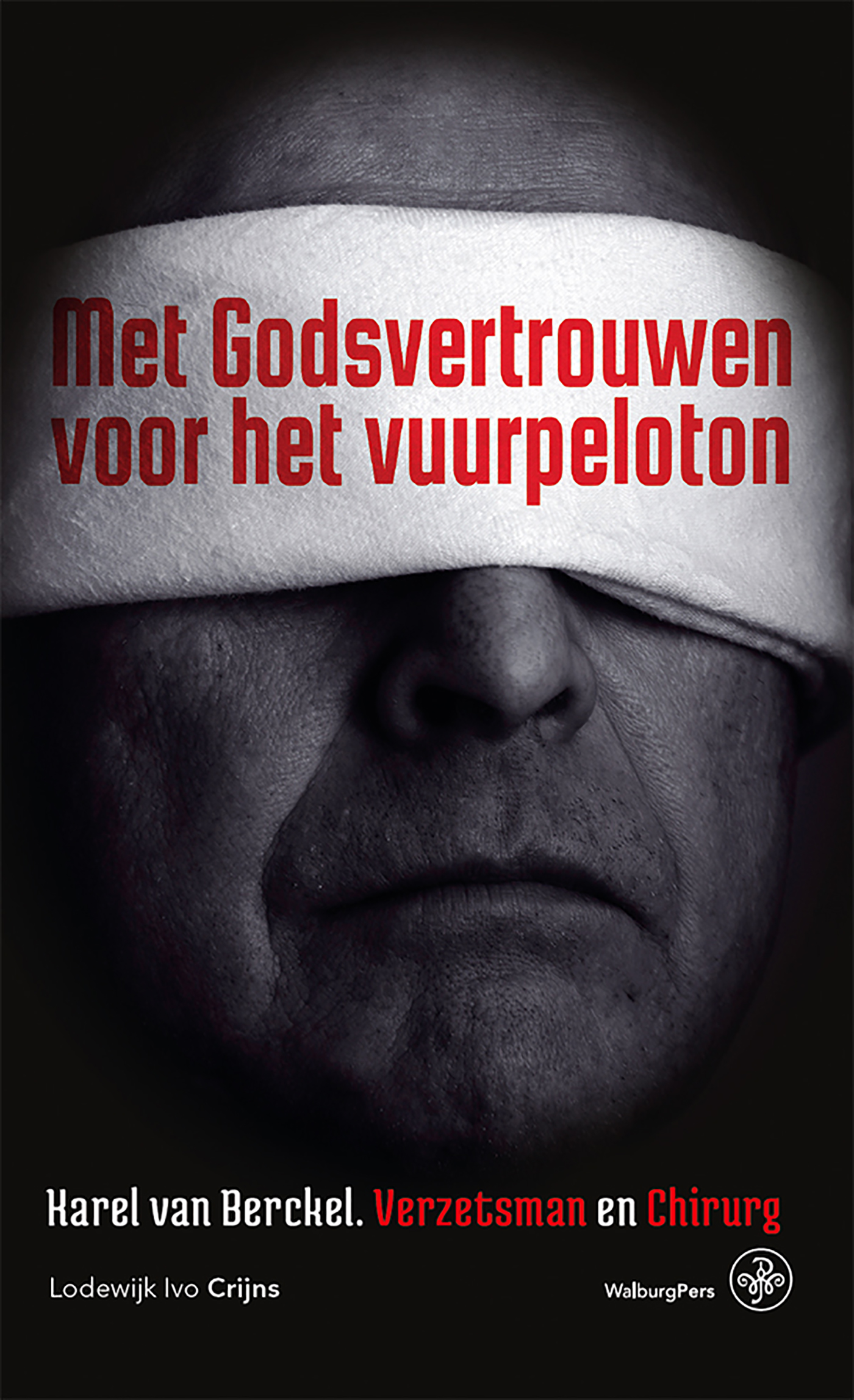 Omslag van Met Godsvertrouwen voor het vuurpeloton