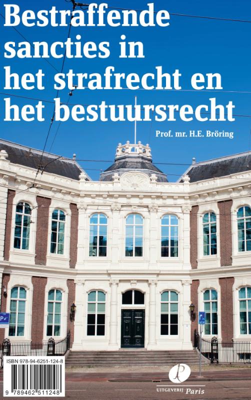 Omslag van Bestraffende sancties in het strafrecht en het bestuursrecht