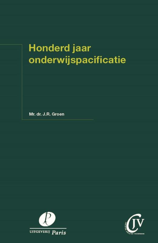 Omslag van Honderd jaar onderwijspacificatie