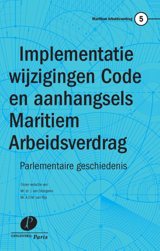 Omslag van Implementatie wijzigingen Code en aanhangsels Maritiem Arbeidsverdrag