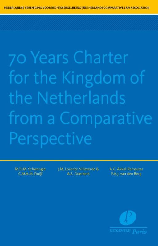 Omslag van 70 Years Charter for the Kingdom of the Netherlands from a Comparative Perspective