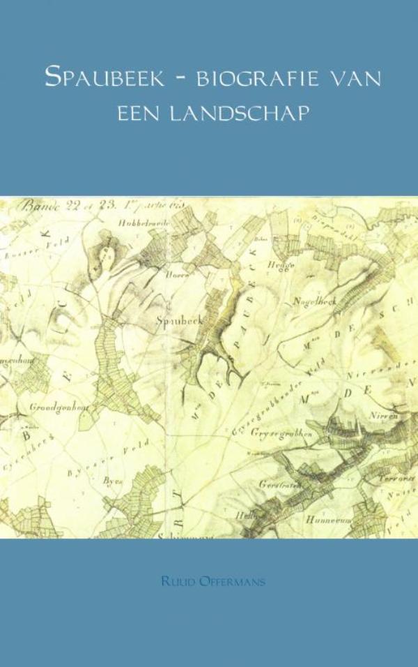 Omslag van Spaubeek - biografie van een landschap