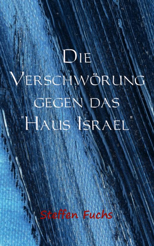 Omslag van Der Pakt gegen das "Haus Israel"