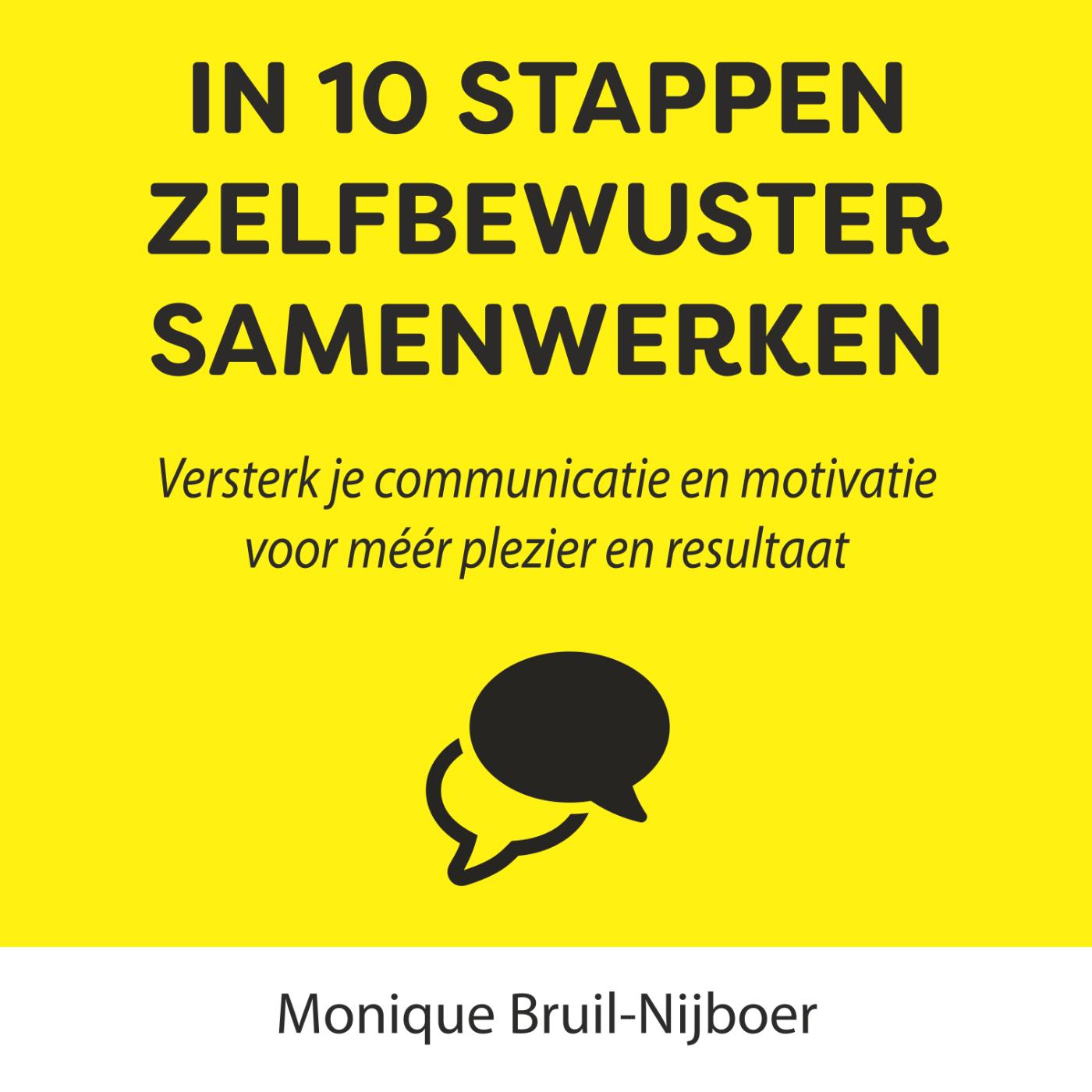 Omslag van In 10 stappen zelfbewuster samenwerken
