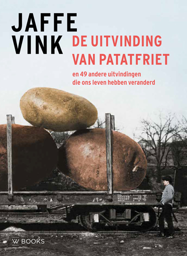 Omslag van De uitvinding van patatfriet