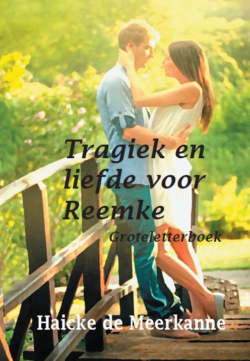 Omslag van Tragiek en liefde voor Reemke