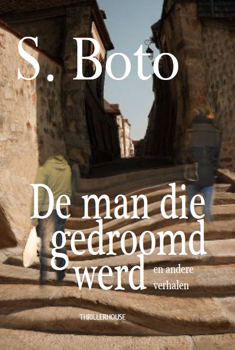Omslag van De man die gedroomd werd