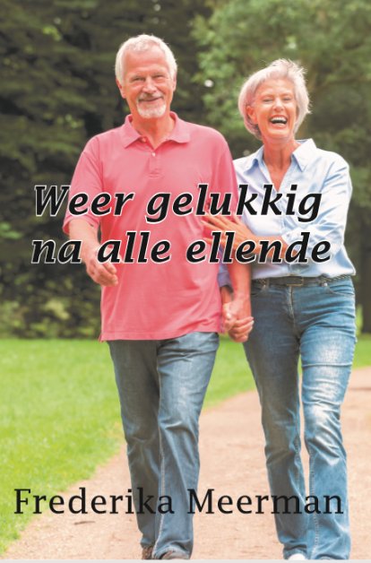 Omslag van Weer gelukkig na alle ellende