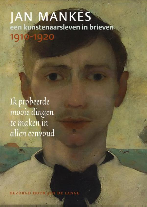 Omslag van Jan Mankes, een kunstenaarsleven in brieven, 1910-1920