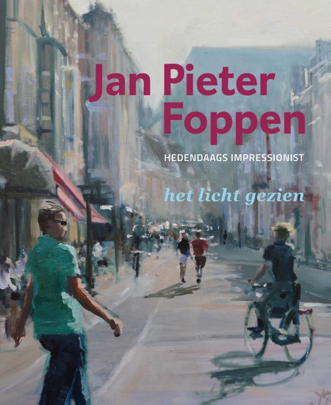Omslag van Jan Pieter Foppen - hedendaags impressionist