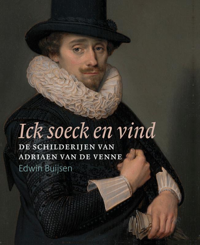 Omslag van Ick soeck en vind – De schilderijen van Adriaen van de Venne