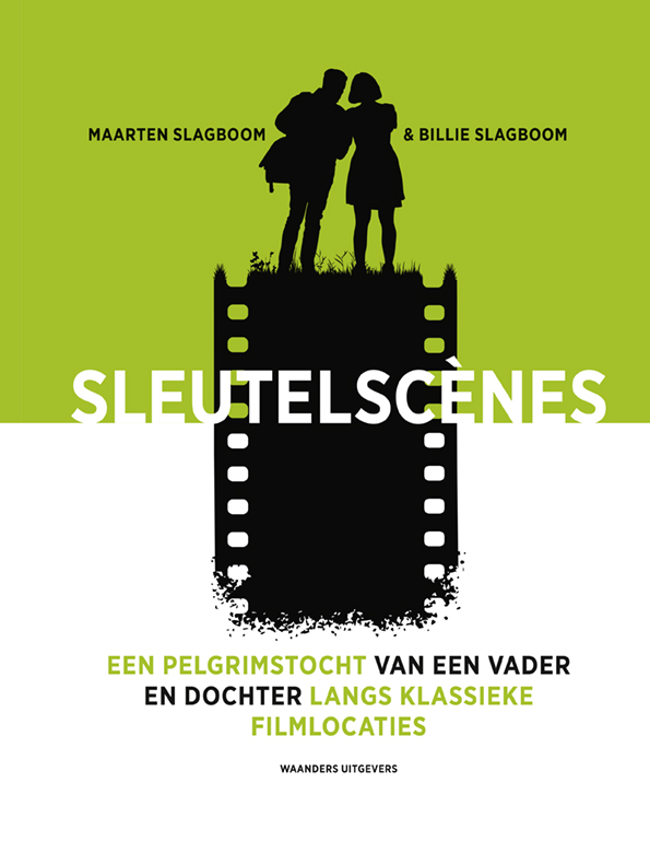 Omslag van Sleutelscenes – Een pelgrimstocht van een vader en dochter langs klassieke filmlocaties