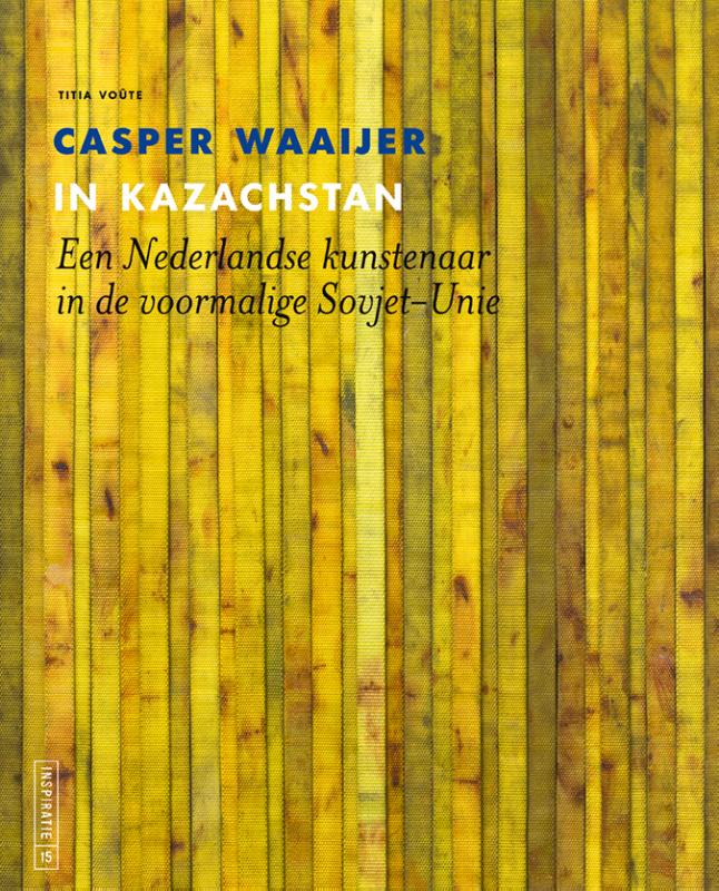 Omslag van Casper Waaijer in Kazachstan
