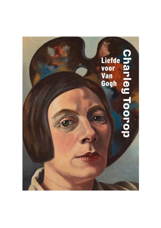 Omslag van Charley Toorop: Liefde voor Van Gogh