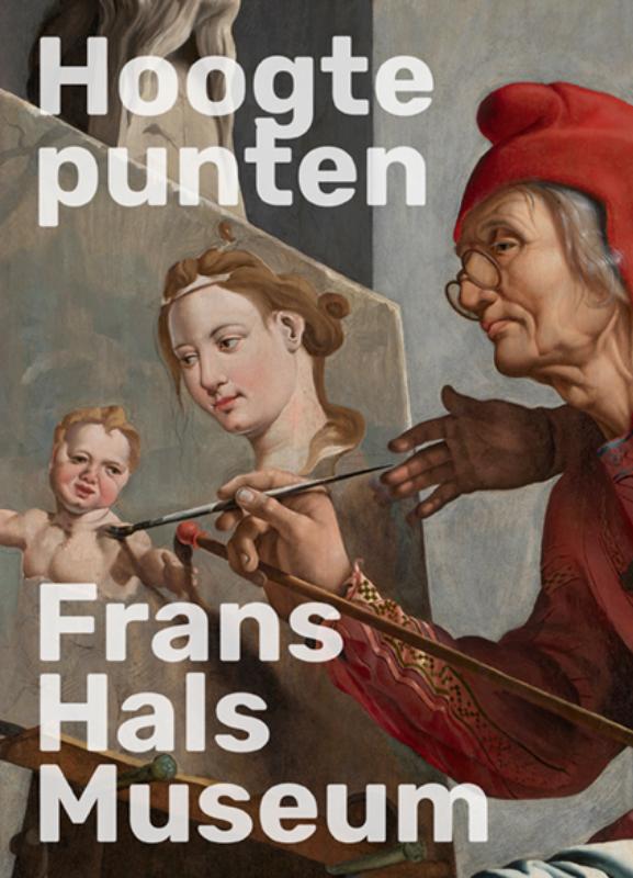 Omslag van Hoogtepunten Frans Hals Museum