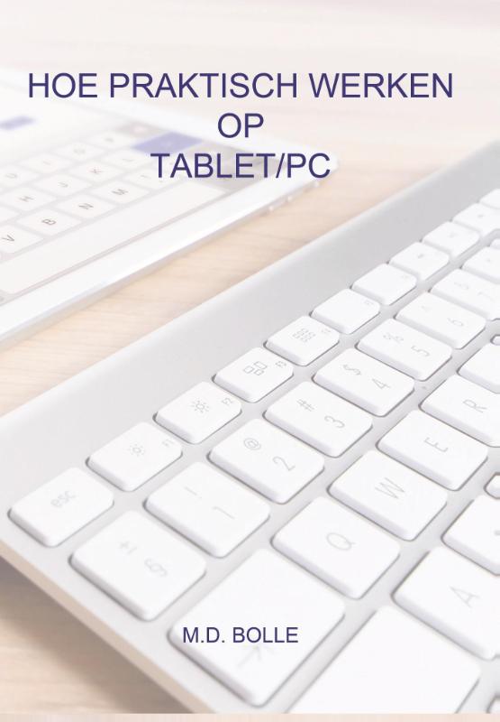 Omslag van Hoe praktisch werken op tablet/pc