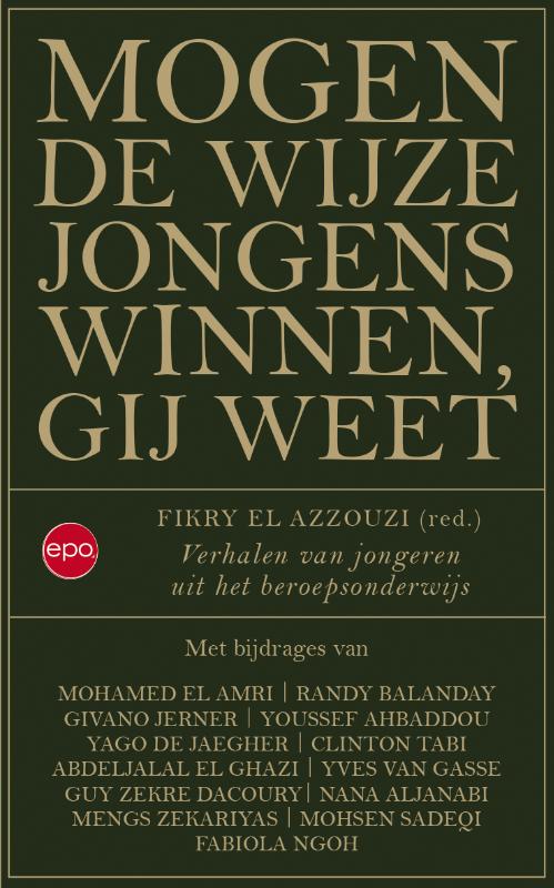 Omslag van Mogen de wijze jongens winnen, gij weet