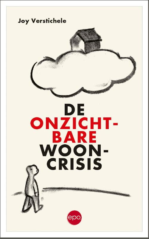 Omslag van De onzichtbare wooncrisis