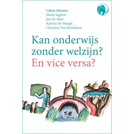 Omslag van Kan onderwijs zonder welzijn? En vice versa?