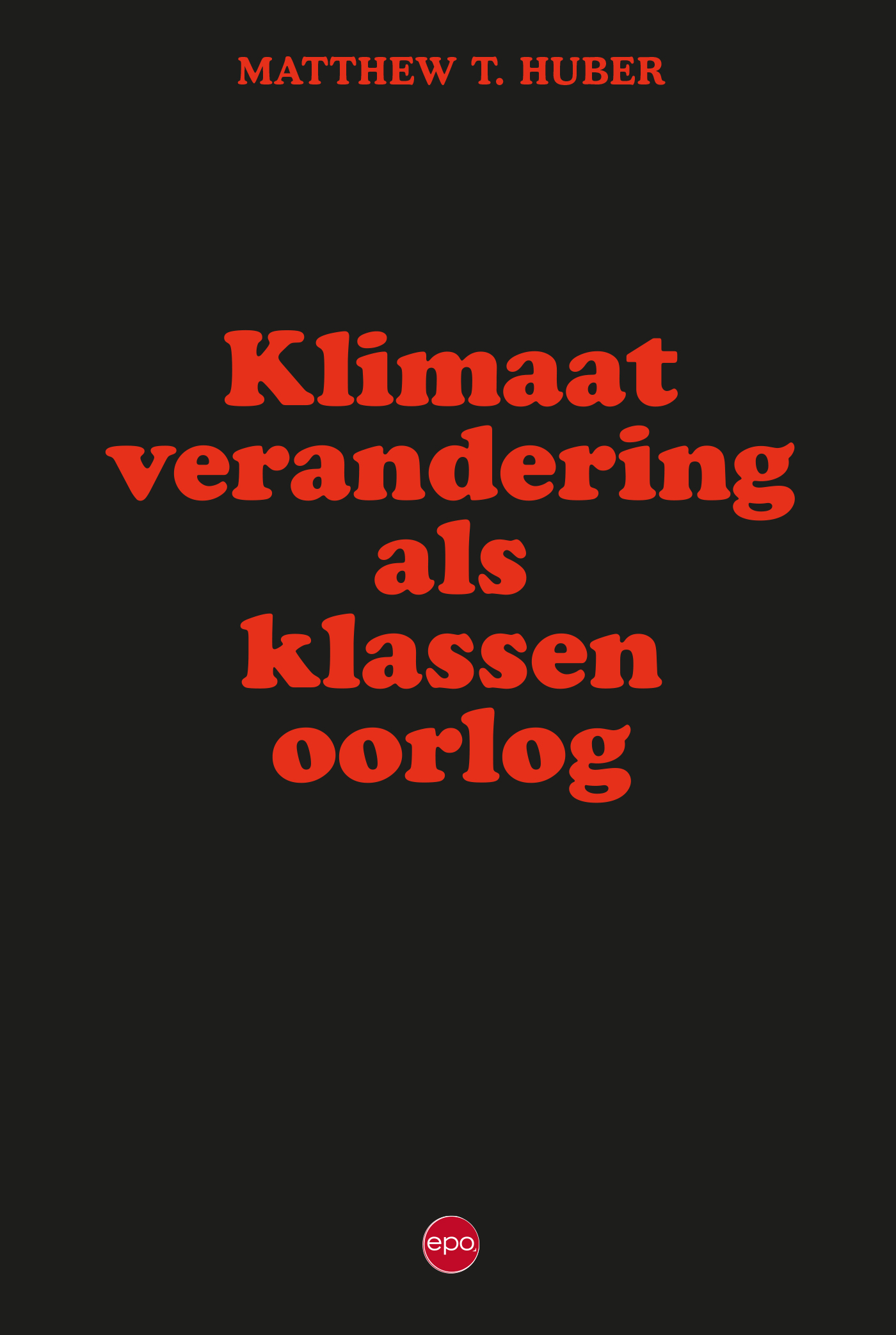 Omslag van Klimaatverandering als klassenoorlog