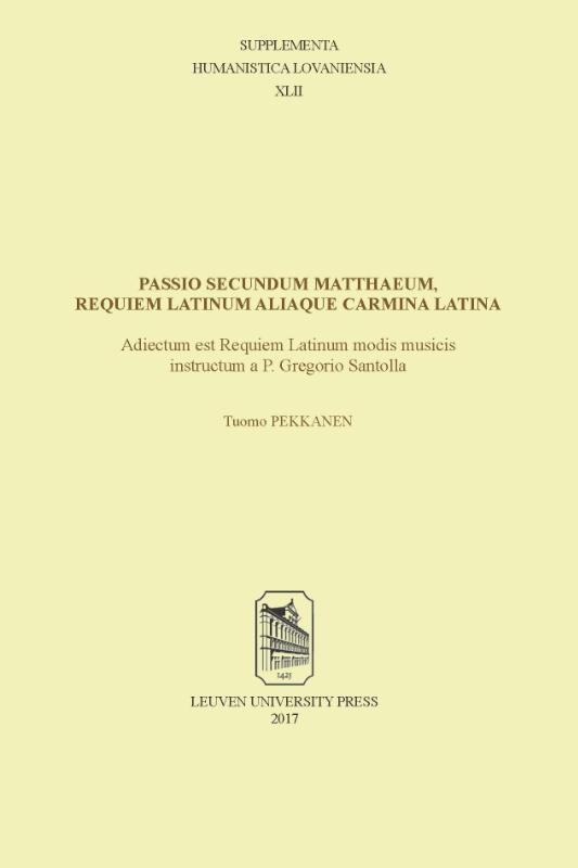 Omslag van Passio secundum Matthaeum, Requiem Latinum aliaque carmina Latina